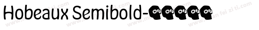 Hobeaux Semibold字体转换